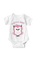 Always A Hoot White Infant Onesie | Sarcastic ME