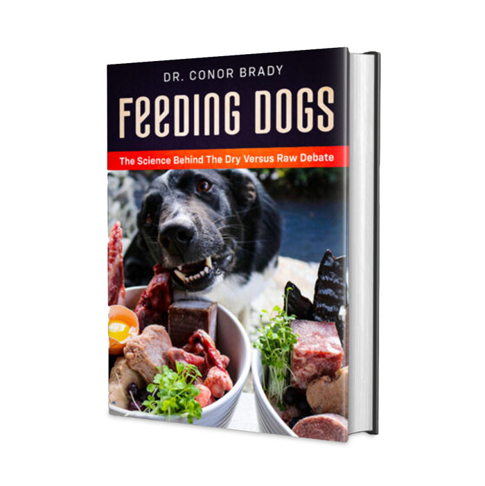 Feeding Dogs: The Science Behind The Dry Versus Raw Debate:  Hardcover