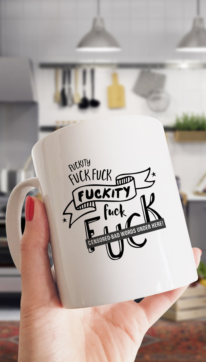 Fuckity Fuck Fuuck Censored Bad Words Mug | Sarcastic Me