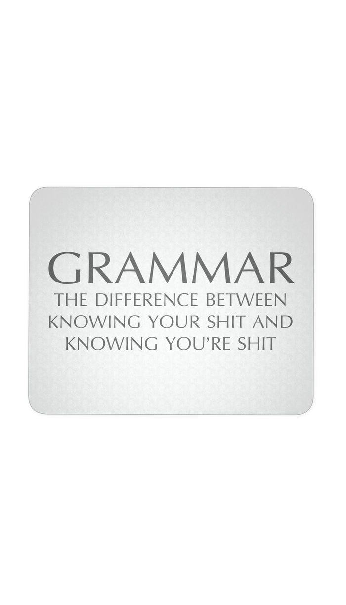 Grammar The Difference Between Knowing White Mouse Pad | Sarcastic Me