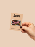 Lover, not a biter Badge